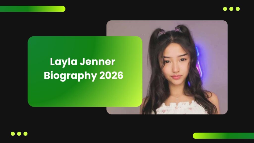 Layla Jenner Biography 2026: Age, Height, Net Worth, Career & Rise to Fame