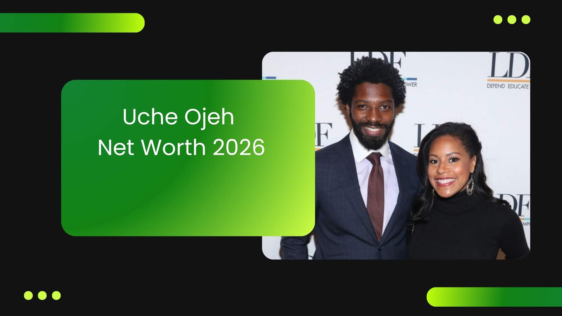 Uche Ojeh Net Worth 2026